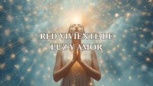 Red de Luz y Amor