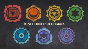 Mini corso sui chakra